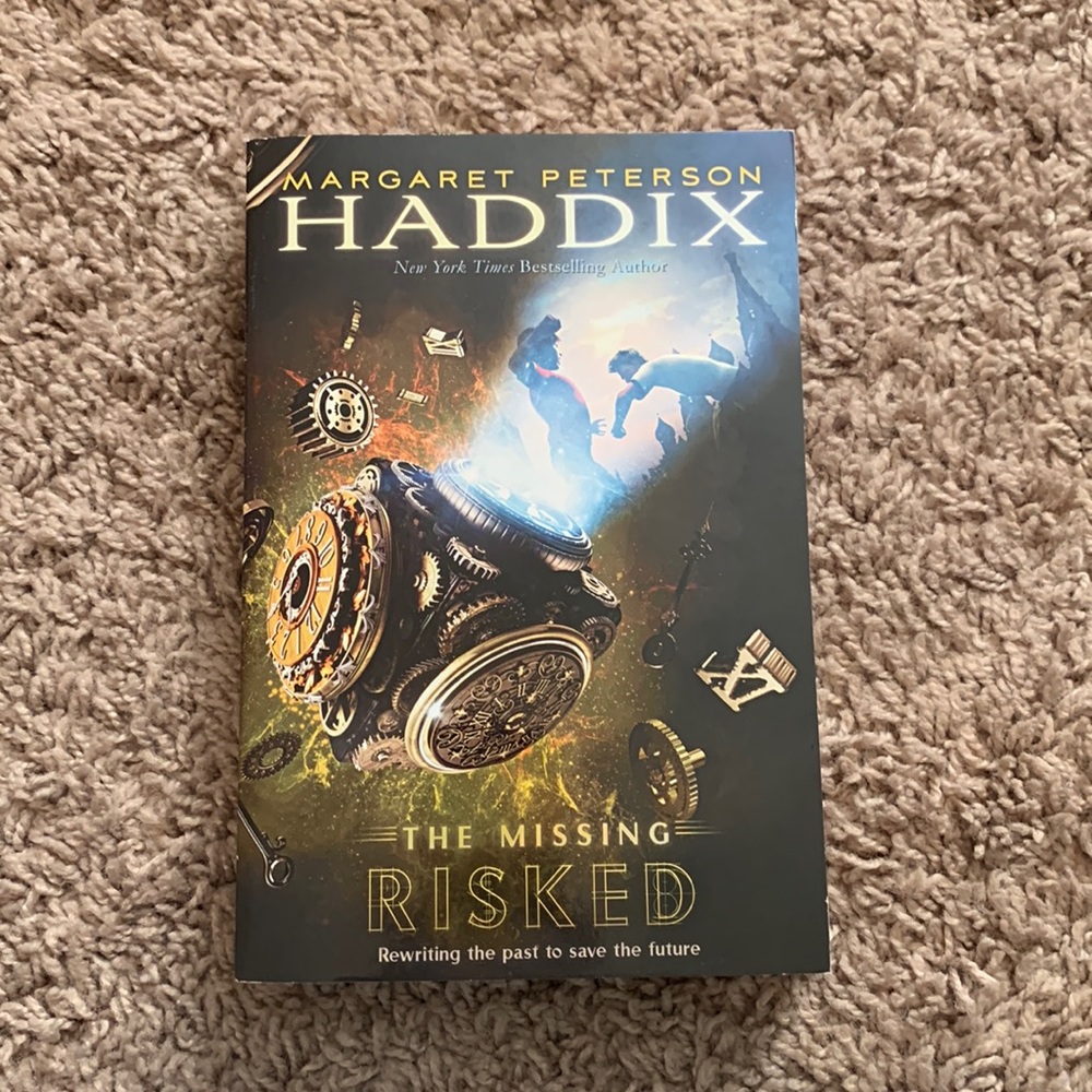 Risked by Margret Peterson Haddix (The Missing Series book 6)